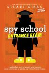 Spy School Entrance Exam: A Spy Sch