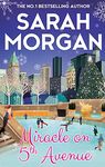 Miracle On 5th Avenue: the perfect Christmas romance novel to curl up with this year from the Sunday Times bestseller!: Book 3 (From Manhattan with Love)