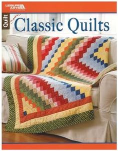 LEISURE ARTS 6652 Classic Quilts