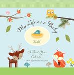 My Life as a Baby: A First Year Calendar (Woodland Friends)