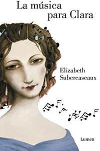 La música para Clara (Narrativa)