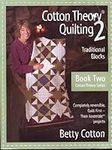 Cotton Theory Quilting: Tradional B