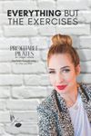 Profitable Pilates: Everything But the Exercises