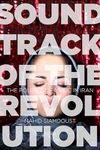 Soundtrack of the Revolution: The Politics of Music in Iran (Stanford Studies in Middle Eastern and Islamic Societies and Cultures)