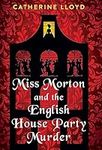 Miss Morton and the English House P