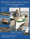 Building Classic Small Craft: Complete Plans and Instructions for 47 Boats (INTERNATIONAL MARINE-RMP)