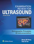 Examination Review for Ultrasound: SPI: Sonographic Principles and Instrumentation