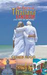 The Retire-in-Thailand Handbook (The First Six Months): Book 1 in the Retirees Travel Guide Series