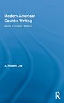 Modern American Counter Writing: Beats, Outriders, Ethnics (Literary Criticism and Cultural Theory)