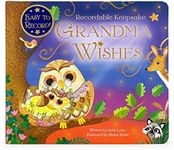 Grandma Wishes: Recordable Keepsake Board Book - Record Your Voice Reading the Story!