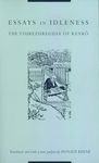 Essays in Idleness – The Tsurezuregusa of Kenko: The Tsurezuregusa of Kenkō (Translations from the Asian Classics)