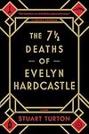 The 7 1/2 Deaths of Evelyn Hardcast