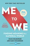 Me to We: Finding Meaning in a Material World