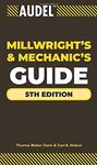 Audel Millwrights and Mechanics Guide