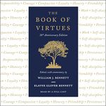 The Book of Virtues: 30th Anniversary Edition