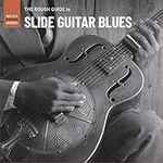 The Rough Guide To Slide Guitar Blues [VINYL]