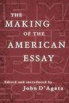 The Making of the American Essay (A