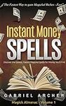 Instant Money Spells - Money Magick