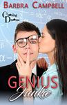 Genius Junkie (Chasing Dreams Book 3)