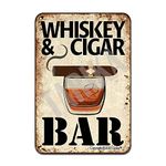 Whiskey & Cigar Bar Metal Signs Retro Bar Decor Office Decor Room Club Wall Decoration Plaque 8x12 Inches