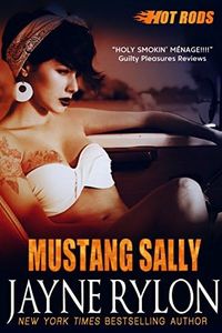 Mustang Sally: A Powertools Spinoff (Hot Rods Book 2)