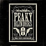 Peaky Blinders (Original Music From The TV Series) [2 CD]