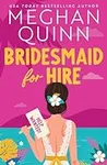 Bridesmaid for Hire (Bridesmaid for