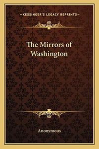 The Mirrors of Washington