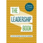 The Leadership Book by Neil Jurd: A step by step guide to excellent leadership
