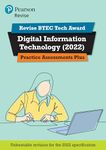 Pearson REVISE BTEC Tech Award Digital Information Technology Practice Plus - for 2025 and 2026 exams