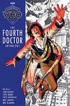 Doctor Who: The Fourth Doctor Anthology: Collected Comic Strips (BBC Doctor Who Magazine)