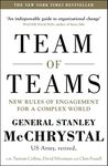 Team of Teams: New Rules of Engagement for a Complex World