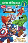 WORLD OF READING SUPER HERO ADVENTURES: THESE ARE THE AVENGERS (LEVEL 1)