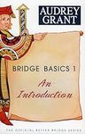 Bridge Basics 1: An Introduction (T
