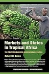Markets and States in Tropical Afri