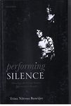 Performing Silence; Women in the Group Theatre Movement in Bengal