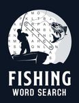 Fishing Word Search: Fishing and Fish Puzzle Book