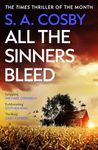 All The Sinners Bleed: the new thriller from the award-winning author of RAZORBLADE TEARS