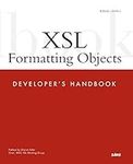 XSL Formatting Objects Developer's Handbook