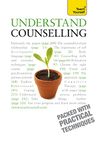 Understand Counselling: Teach Yourself