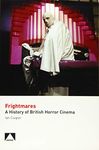 Frightmares - A History of British Horror Cinema (Studying British Cinema)