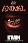 Animal (Animal series Book 1)
