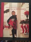 Crafts and Keepsakes for the Holidays: Christmas With Martha Stewart Living