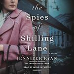 The Spies of Shilling Lane: A Novel