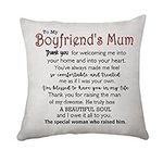 To My Boyfriend's Mum Gifts - Boyfriend's Mum Throw Pillow Cover Cushion Cover Gifts for Boyfriend's Mum Birthday (To My Boyfriend's Mum)