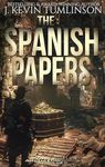 The Spanish Papers: A Dan Kotler Archaeological Thriller