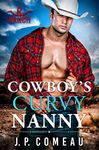 Cowboy's Curvy Nanny (Cowboy Billionaires Book 1)