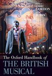 The Oxford Handbook of the British Musical (Oxford Handbooks): Paperback