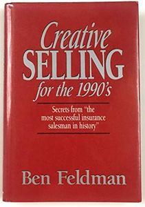 Creative Selling for the 1990's