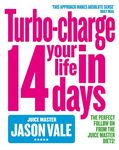 The Juice Master: Turbo-charge Your Life in 14 Days